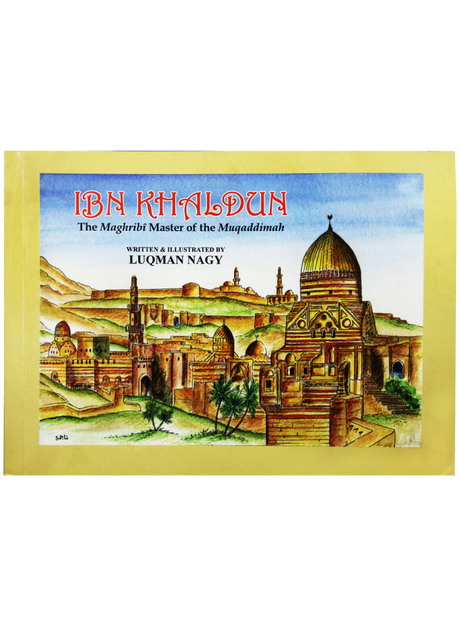Ibn Khaldun: The Maghribi Master of the Muqaddimah - Retail Maharaj