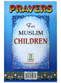 Prayers for Muslim Children - Retail Maharaj