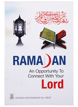 Ramadan: An Opportunity to Connect With Your Lord - Retail Maharaj