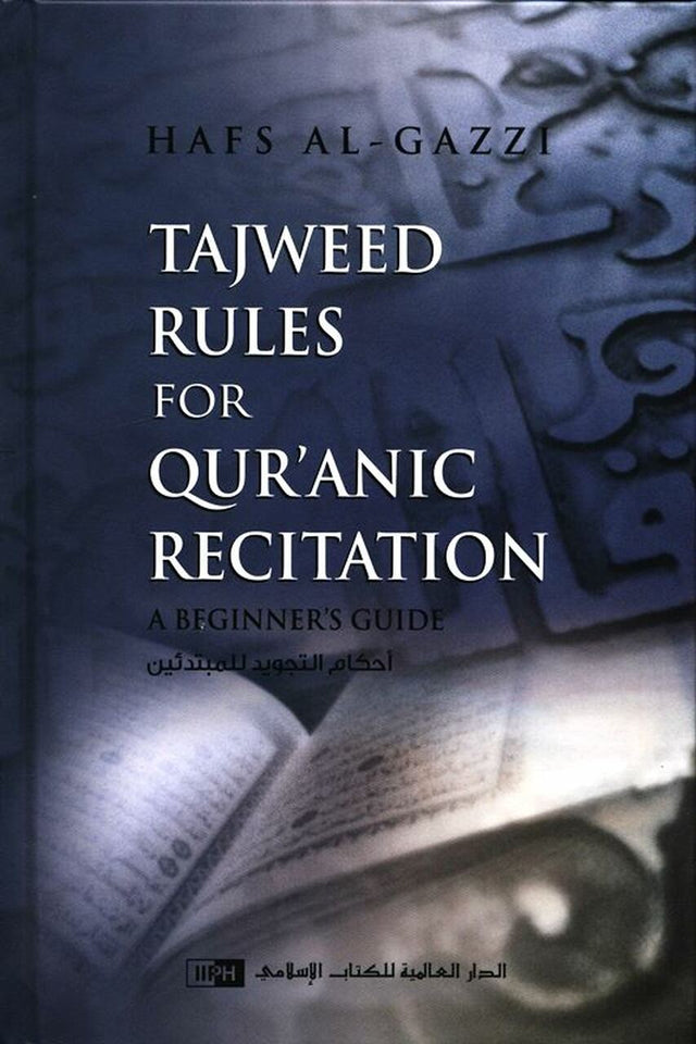 Tajweed Rules for Qur’anic Recitation: A Beginners Guide - Retail Maharaj