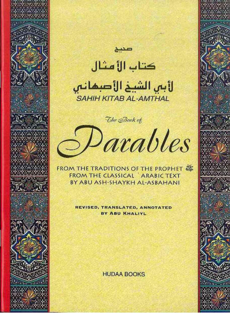 The Book of Parables – From the Traditions of the Prophet ﷺ From the Classical Arabic Text - Retail Maharaj