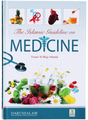 The Islamic Guideline on Medicine - Retail Maharaj