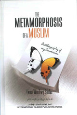 The Metamorphosis of a Muslim: Autobiography of my Conversion - Retail Maharaj