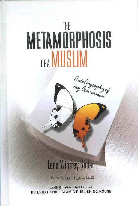 The Metamorphosis of a Muslim: Autobiography of my Conversion - Retail Maharaj
