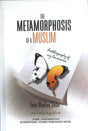 The Metamorphosis of a Muslim: Autobiography of my Conversion - Retail Maharaj
