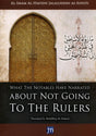 What the Notables have Narrated About not Going to The Rulers - Retail Maharaj