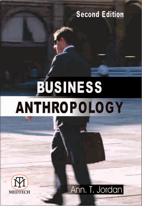 BUSINESS ANTHROPOLOGY, 2nd Edition - Retail Maharaj