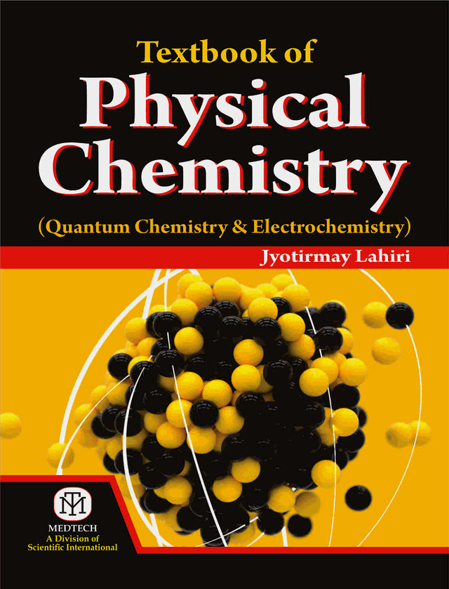Textbook of Physical Chemistry (Quantum Chemistry & Electrochemistry) - Retail Maharaj