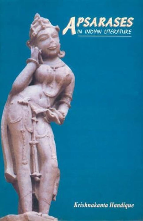 Apsarases in Indian Literature and the Legend of Urvasi and Pururavas - Retail Maharaj