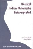 Classical Indian Philosophy Reinterpretated - Retail Maharaj