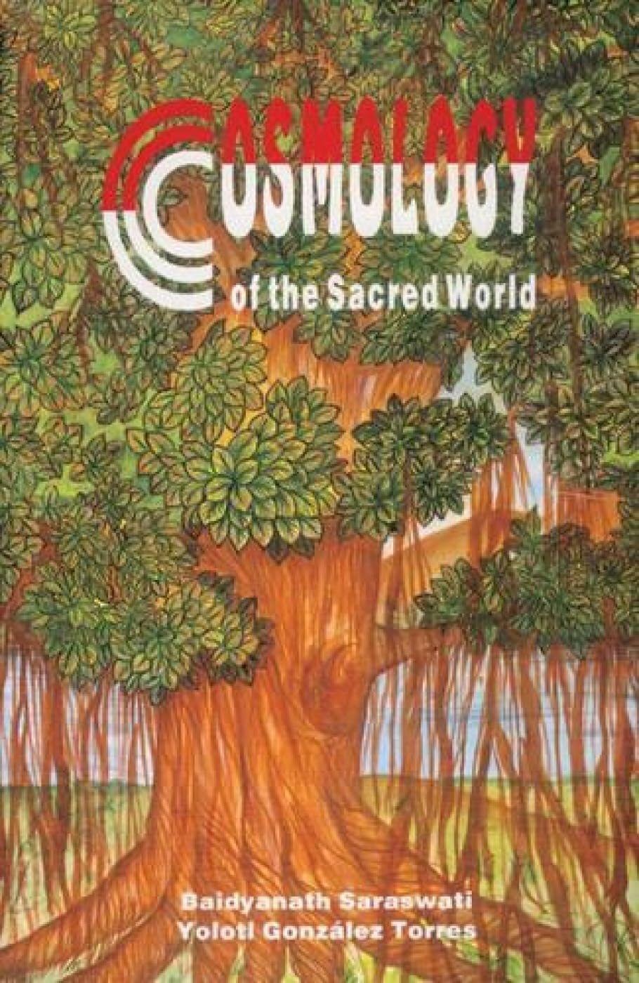 Cosmology of the Sacred World - Retail Maharaj