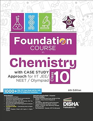 Foundation Course in Chemistry Class 10 with Case Study Approach for IIT JEE/ NEET/ Olympiad - 6th Edition - Retail Maharaj
