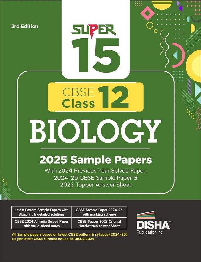 Super 15 CBSE Class 12 Biology 2025 Sample Papers with 2024 Previous Year Solved Paper, 2024-25 CBSE Sample Paper &2023 Topper Answer Sheet 3rd Edition - Retail Maharaj