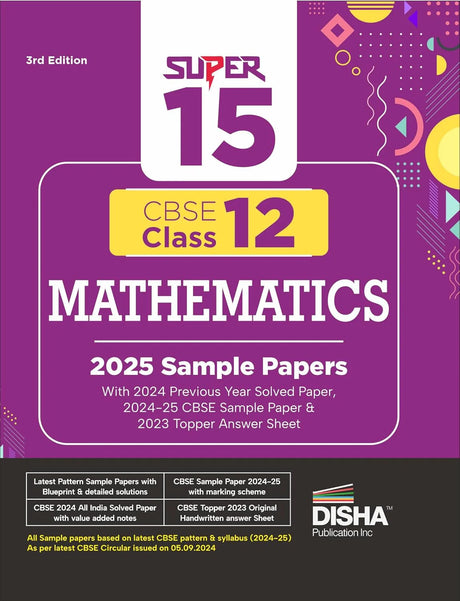 Super 15 CBSE Class 12 Mathematics 2025 Sample Papers with 2024 Previous Year Solved Paper, 2024-25 CBSE Sample Paper &2023 Topper Answer Sheet 3rd Edition - Retail Maharaj