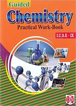 Guided Chemistry Practical Work-Book ICSE Class 9 - Retail Maharaj