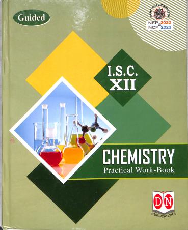 Guided Chemistry Practical Work-Book ISC Class 12 - Retail Maharaj