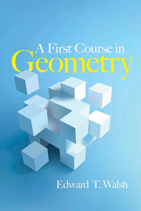 A First Course in Geometry (Dover Books on Mathematics) - Retail Maharaj