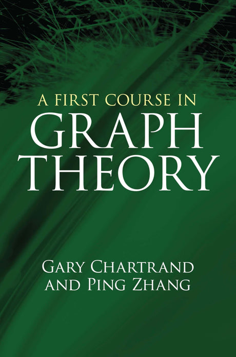 A First Course in Graph Theory (Dover Books on Mathematics) - Retail Maharaj