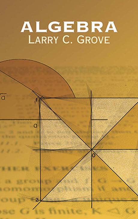 Algebra (Dover Books on Mathematics) - Retail Maharaj