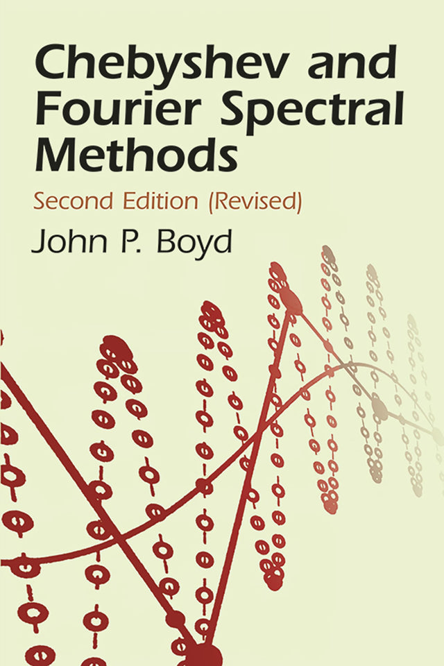 Chebyshev and Fourier Spectral Meth (Dover Books on Mathematics) - Retail Maharaj