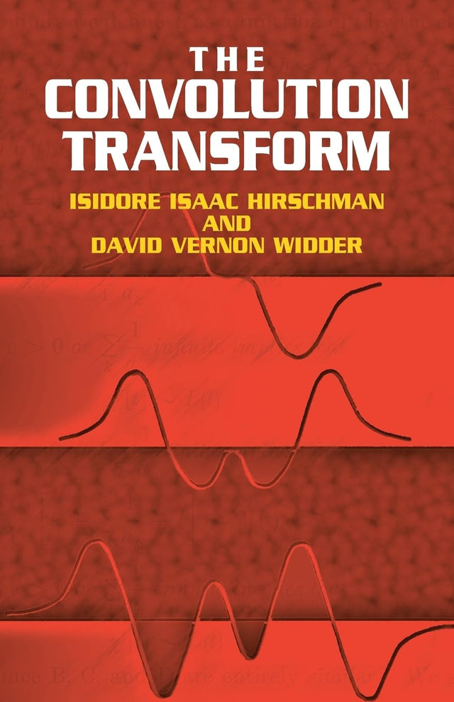 CONVOLUTION TRANSFORM (Dover Books on Mathematics) - Retail Maharaj
