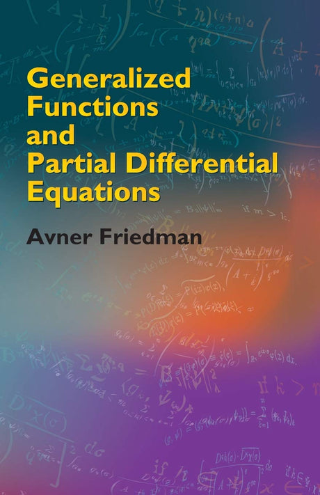 Generalized Functions and Partial Differential Equations (Dover Books on Mathematics) - Retail Maharaj
