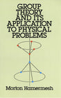 Group Theory and Its Application to Physical Problems - Retail Maharaj
