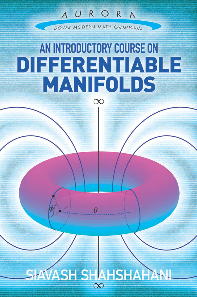 Introductory Course on Differentiable Manifolds (Aurora: Dover Modern Math Originals) - Retail Maharaj