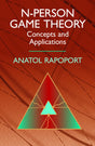 N-Person Game Theory: Concepts and Applications (Dover Books on Mathema 1.4tics) - Retail Maharaj