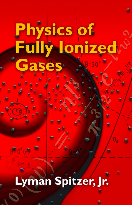 Physics of Fully Ionized Gases - Retail Maharaj