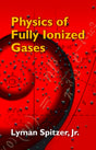 Physics of Fully Ionized Gases - Retail Maharaj