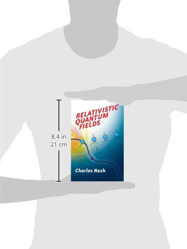 Relativistic Quantum Fields (Dover Books on Physics) - Retail Maharaj