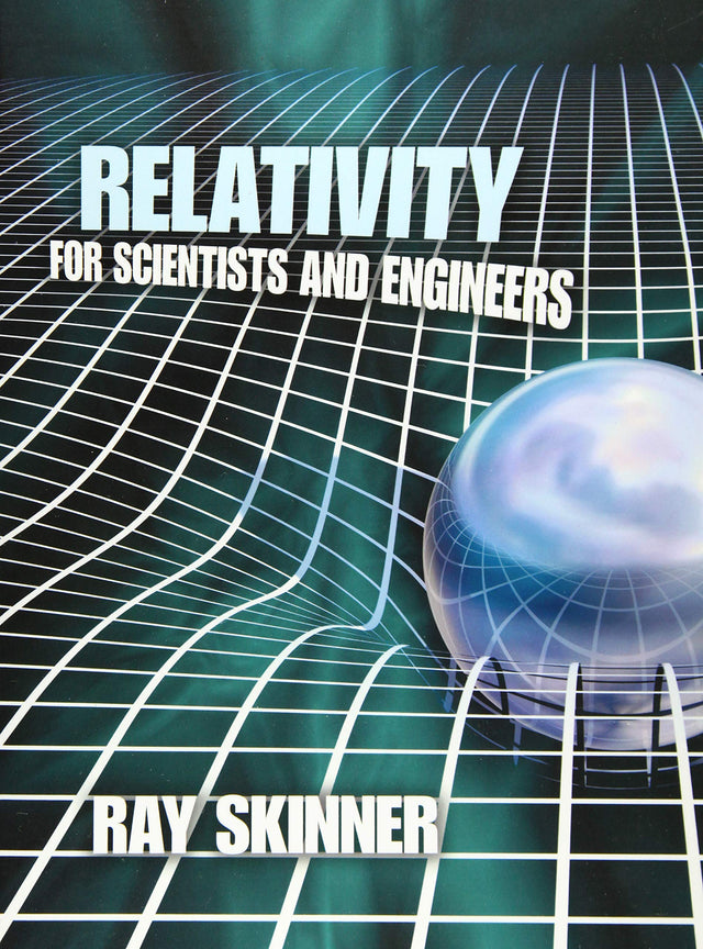 Relativity for Scientists and Engineers (Dover Books on Physics) - Retail Maharaj