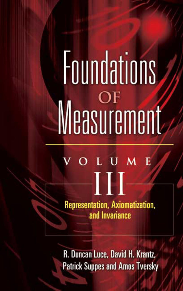 Representation, Axiomatization, and Invariance: 3 (Dover Books on Mathematics) - Retail Maharaj