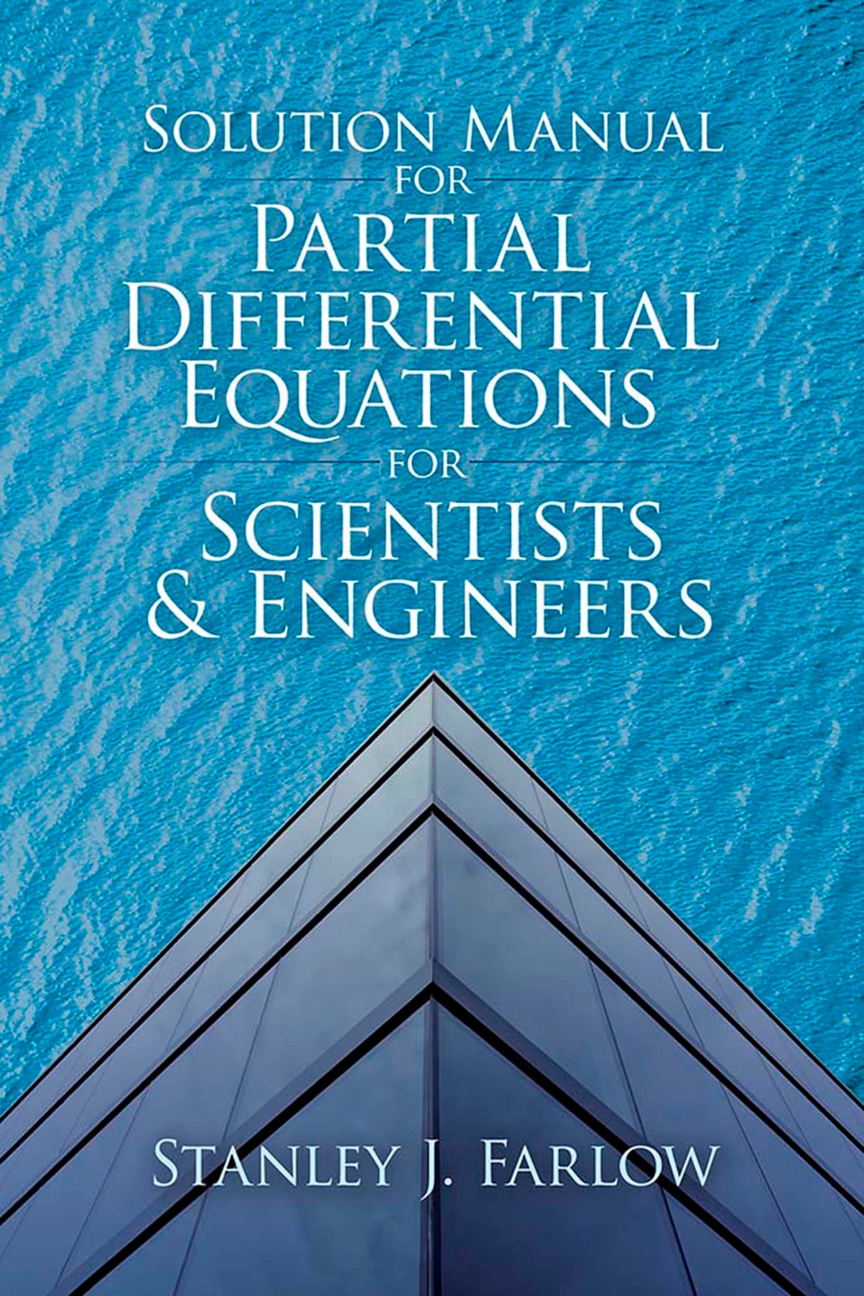 Solution Manual For Partial Differential Equations for Scientists and Engineers - Retail Maharaj