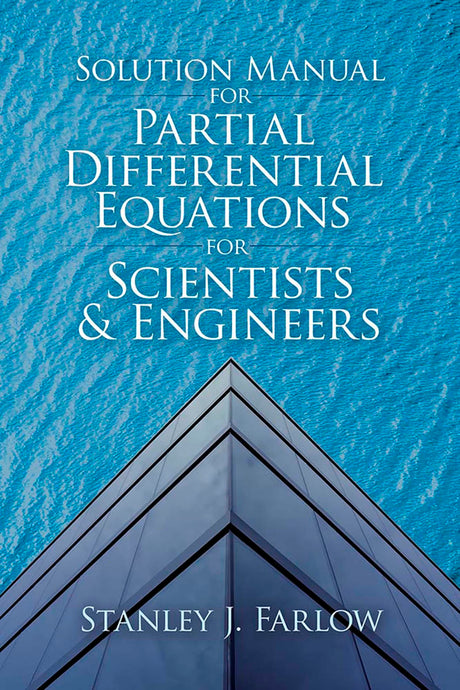 Solution Manual For Partial Differential Equations for Scientists and Engineers - Retail Maharaj