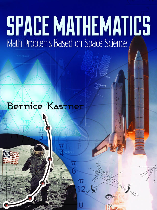 Space Mathematics: Math Problems Based on Space Science (Dover Books on Aeronautical Engineering) - Retail Maharaj