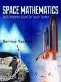 Space Mathematics: Math Problems Based on Space Science (Dover Books on Aeronautical Engineering) - Retail Maharaj