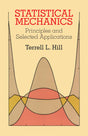 Statistical Mechanics: Principles and Selected Applications (Dover Books on Physics) - Retail Maharaj