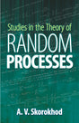 Studies in the Theory of Random Processes: 7021 (Dover Books on Mathematics) - Retail Maharaj