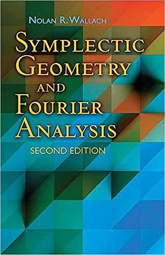 Symplectic Geometry and Fourier Analysis: Second Edition (Dover Books on Mathematics) [Paperback] Nolan R. Wallach - Retail Maharaj