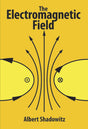 The Electromagnetic Field (Dover Books on Physics) - Retail Maharaj