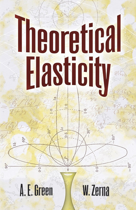 Theoretical Elasticity (Dover Civil and Mechanical Engineering) - Retail Maharaj