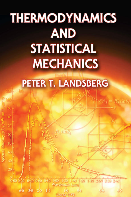 Thermodynamics and Statistical Mechanics (Dover Books on Physics) - Retail Maharaj