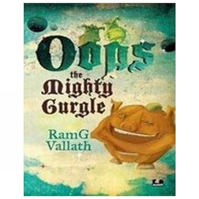 Oops the Mighty Gurgle - Retail Maharaj