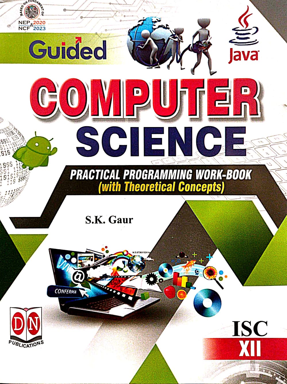 GUIDED COMPUTER SCIENCE (JAVA) PRACTICAL PROGRAMMING WORK-BOOK ( WITH THEORETICAL CONCEPTS) ISC - 12 - Retail Maharaj