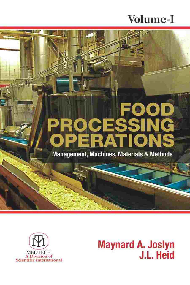 FOOD PROCESSING OPERATIONS : MANAGEMENT MACHINES, MATERIALS & METHODS VOL. 1 - Retail Maharaj
