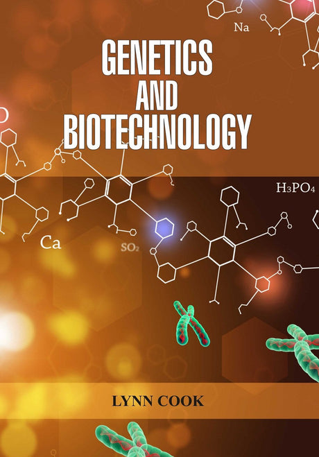 Genetics and Biotechnology by Lynn Cook - Retail Maharaj