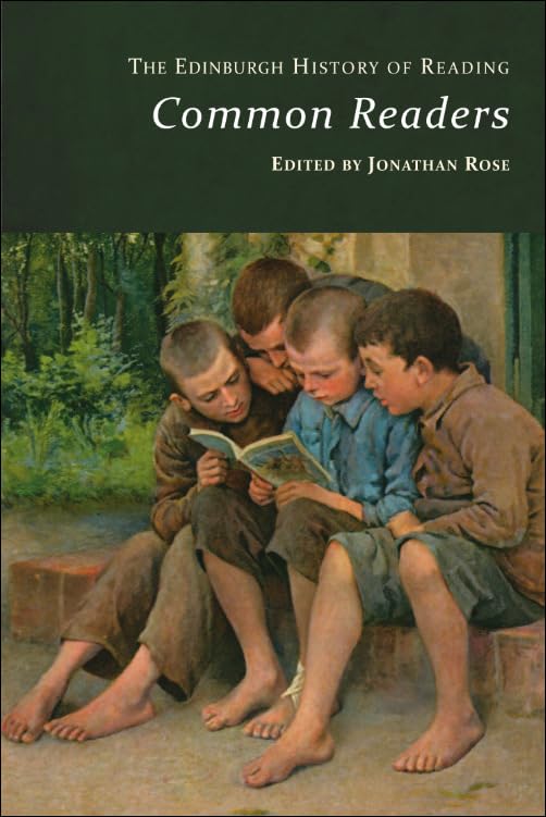 The Edinburgh History of Reading: Common Readers - Retail Maharaj