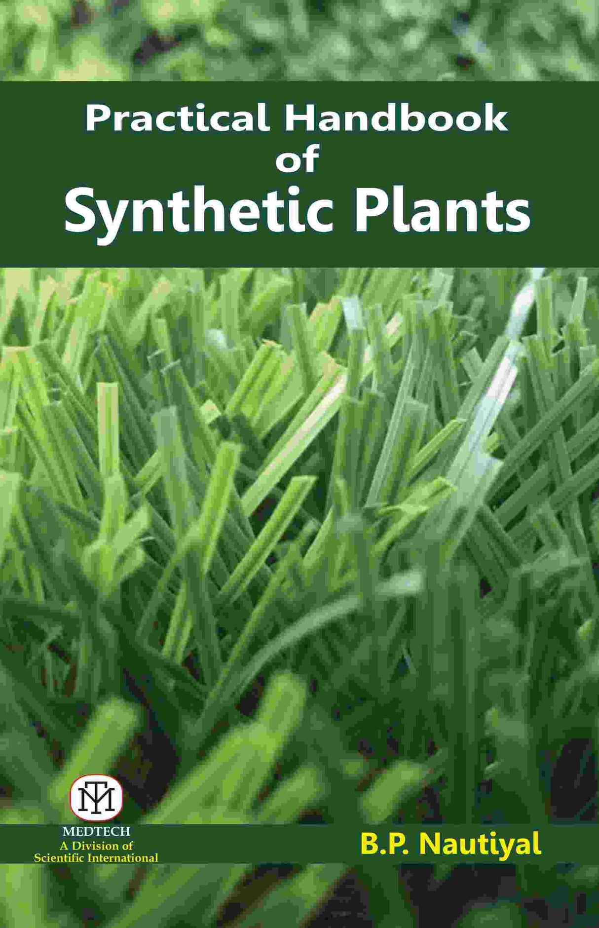 PRACTICAL HANDBOOK OF SYNTHETIC PLANTS - Retail Maharaj